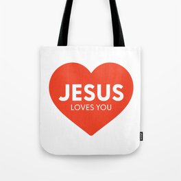 Jesus Loves You Tote Bag