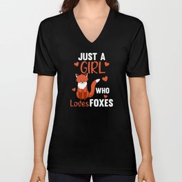 Just A Girl Who Loves Foxes, Funny Fox V Neck T Shirt