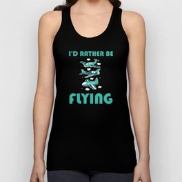 Airplanes - I'd Rather Be Flying Unisex Tank Top