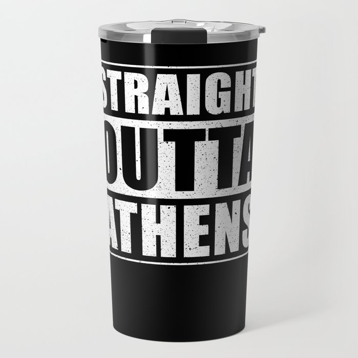 Straight Outta Athens Travel Mug