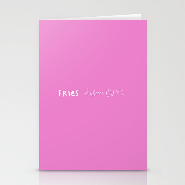 Fries before guys Stationery Cards