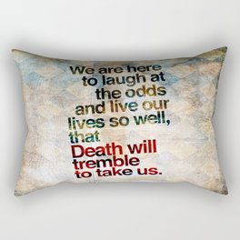 Death Will Tremble Rectangular Pillow