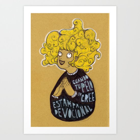 Cuando tu pelo se cree estampa devocional Art Print