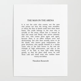 The Man In The Arena, Man In The Arena, Theodore Roosevelt Quote Poster