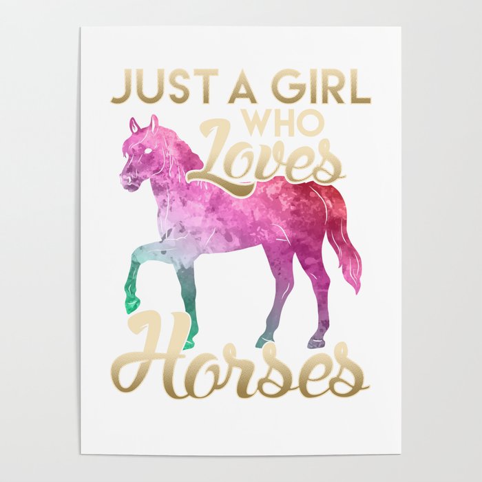 Just a Girl Who Loves Horses Galactic Space Horse Poster