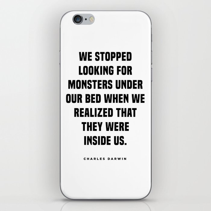 Charles Darwin Quote - Inspirational Quote - Monsters Inside Us iPhone Skin