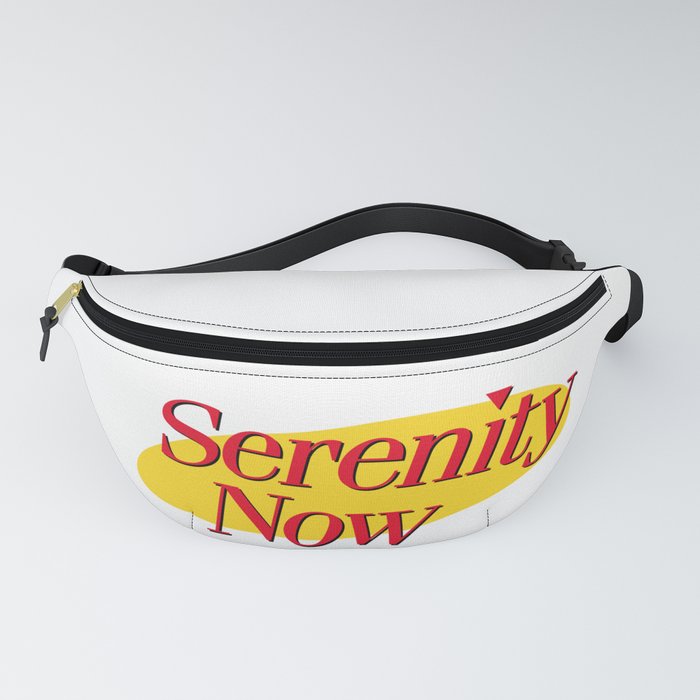 Serenity Now Fanny Pack