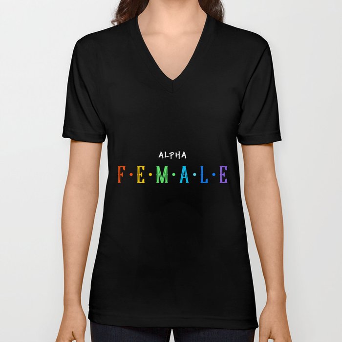 ALPHA FEMALE V Neck T Shirt