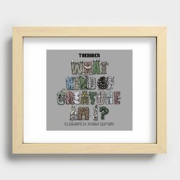 What Kind Of Creature Am I? Recessed Framed Print