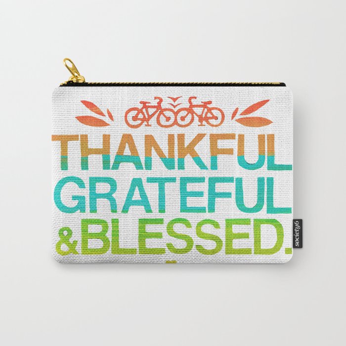 Thankful, Grateful & Blessed 2 Carry-All Pouch