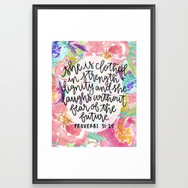 Proverbs 31:25 Floral // Hand Lettering Framed Art Print