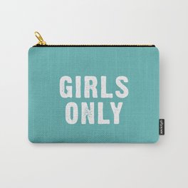 Girls Only - Teal Aqua Carry-All Pouch