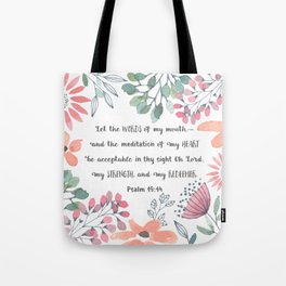 Let the Words of my Mouth-Ps 19:14 Tote Bag