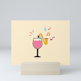 without a glass of wine there is no good jazz music Mini Art Print