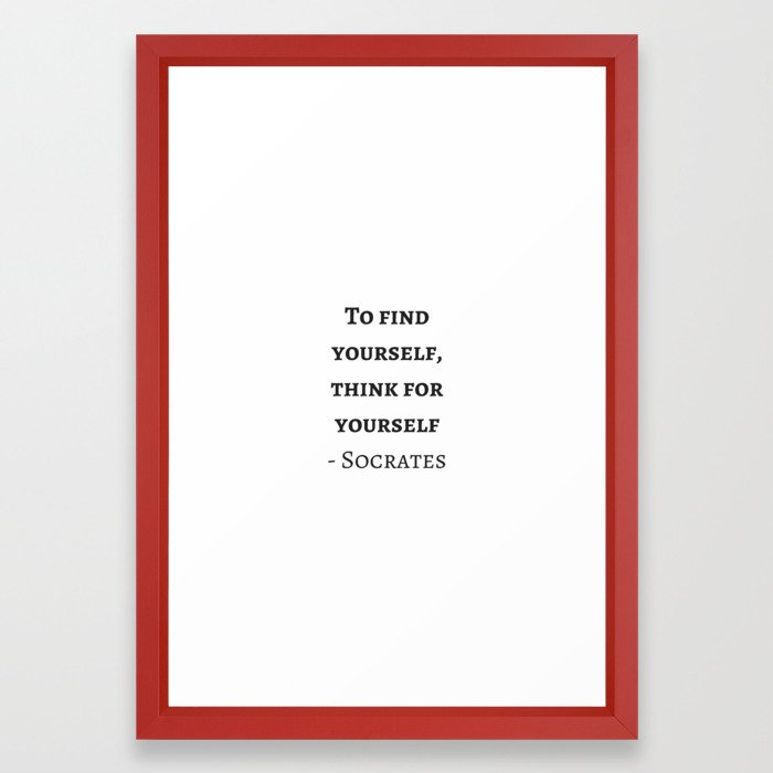 Greek Philosophy Quotes - Socrates - To find yourself ...