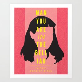 Life Lessons From Reality Bites: Vicky Art Print