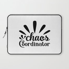 Chaos Coordinator Laptop Sleeve