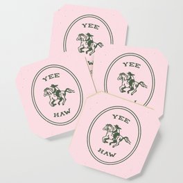 Yee Haw in Pink Coaster