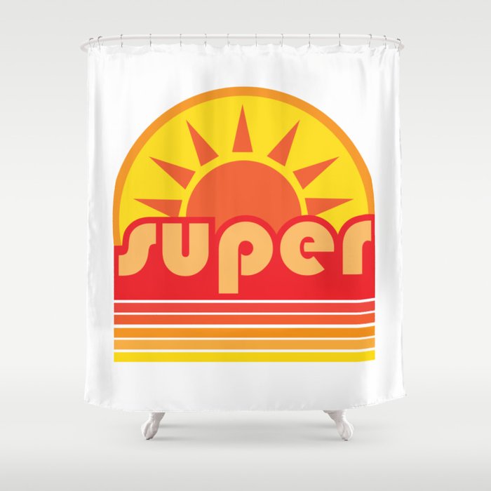 super duper Shower Curtain