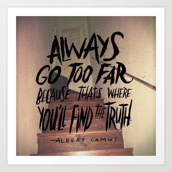 Camus on Finding the Truth Art Print