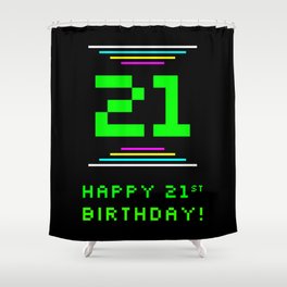 [ Thumbnail: 21st Birthday - Nerdy Geeky Pixelated 8-Bit Computing Graphics Inspired Look Shower Curtain ]