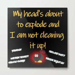 Stress Relief Mental Health Humor Anxiety Depression Crazy World Metal Print | Graphicdesign, Funny, Coping, Cute, Awareness, Mentalhealth 