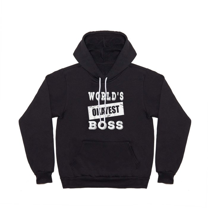 World's okayest boss Hoody