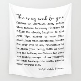 Ralph Waldo Emerson Quote, My Wish For You Wall Tapestry