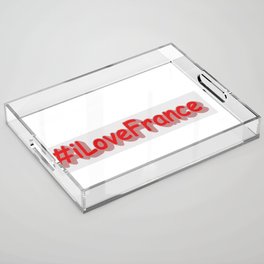 "#iLoveFrance" Cute Design. Buy Now Acrylic Tray