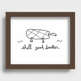 Shell Yeah Brother Recessed Framed Print