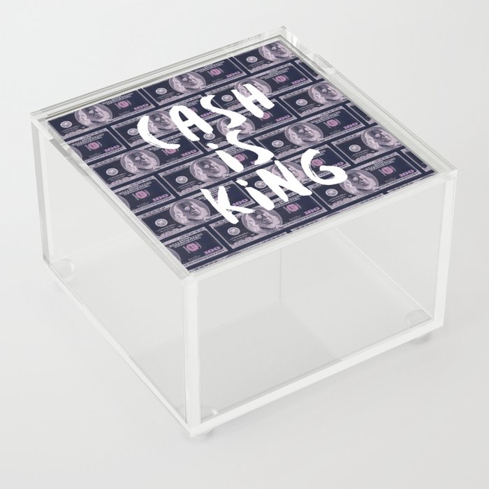 Cash is King Acrylic Box