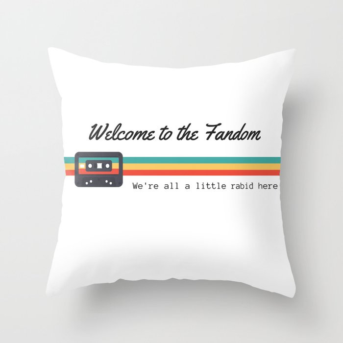 Welcome to the Fandom Collection Throw Pillow