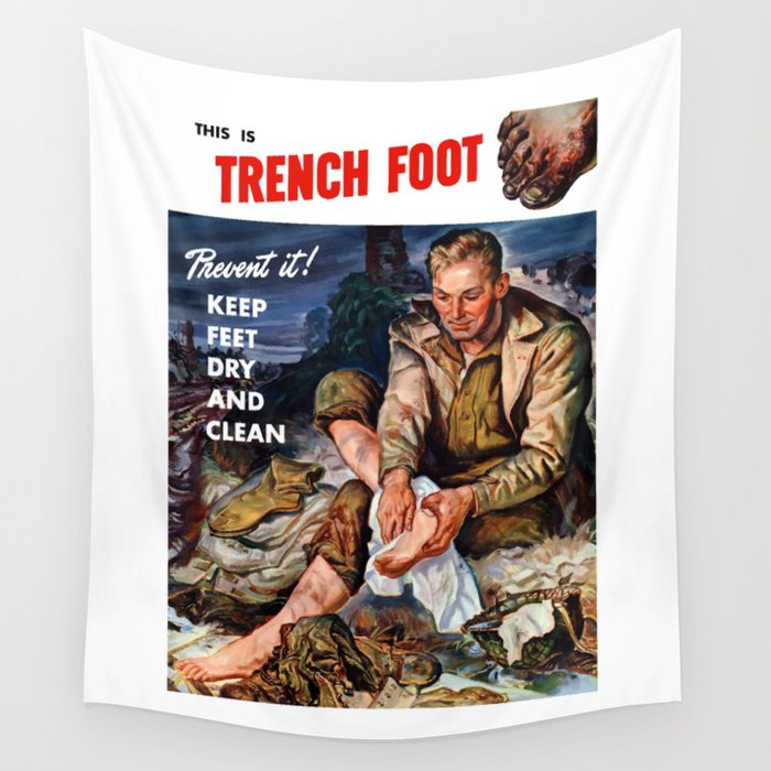 This Is Trench Foot -- Prevent It! Wall Tapestry