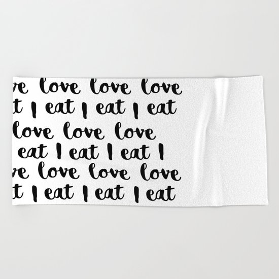 I love eat pattern 2 Beach Towel
