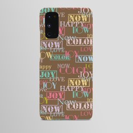 Enjoy The Colors - Colorful typography modern abstract pattern on Umber Brown background Android Case