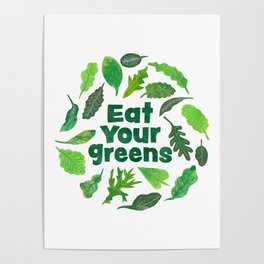 Eat Your Greens - Salad lovers Vegan Vegetables Poster