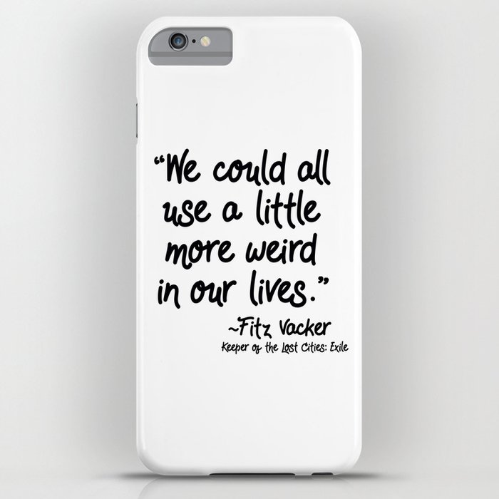 fan-favorite fitz quote iphone case