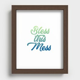 Bless This Mess Recessed Framed Print