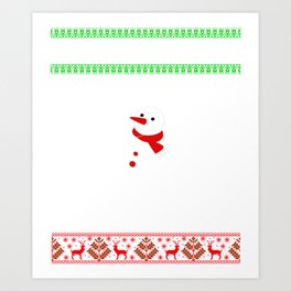 Frosty the Swoleman Ugly Christmas Sweater Funny Snowman Gym Art Print