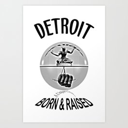 Detroit - Born & Raised - Dark Art Print