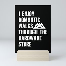 Funny Romantic Walks Through Hardware Store Mini Art Print