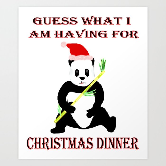 Christmas Panda has bamboo for dinner Art Print