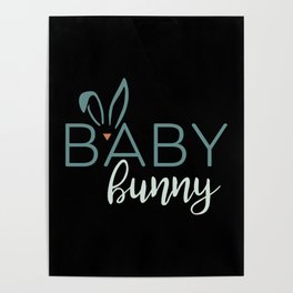 Cute Baby Bunny Easter Poster