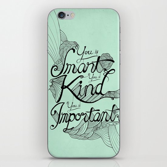 Smart. Kind. Important. iPhone & iPod Skin