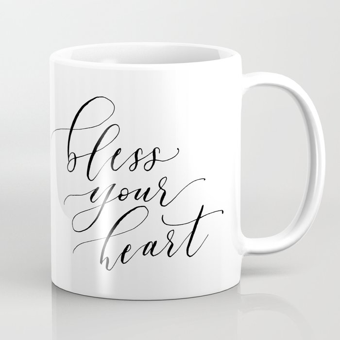 Bless your heart Coffee Mug