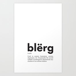 blerg Art Print