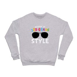 Kickin' It 3rd Grade Style Crewneck Sweatshirt