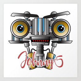 Johnny 5 Short Circuit Art Print
