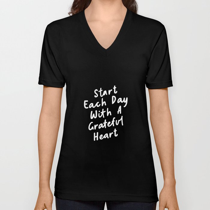 Start Each Day with a Grateful Heart V Neck T Shirt