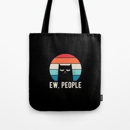 Funny People Quote Tote Bag